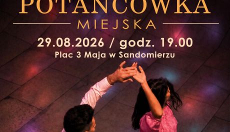 „Sposób na parkiet” wraca do Sandomierza. To będzie ostatnia potańcówka tego lata