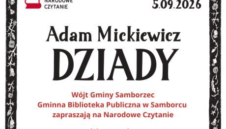 „Dziady” Adama Mickiewicza zabrzmią w Samborcu. Przed nami Narodowe Czytanie
