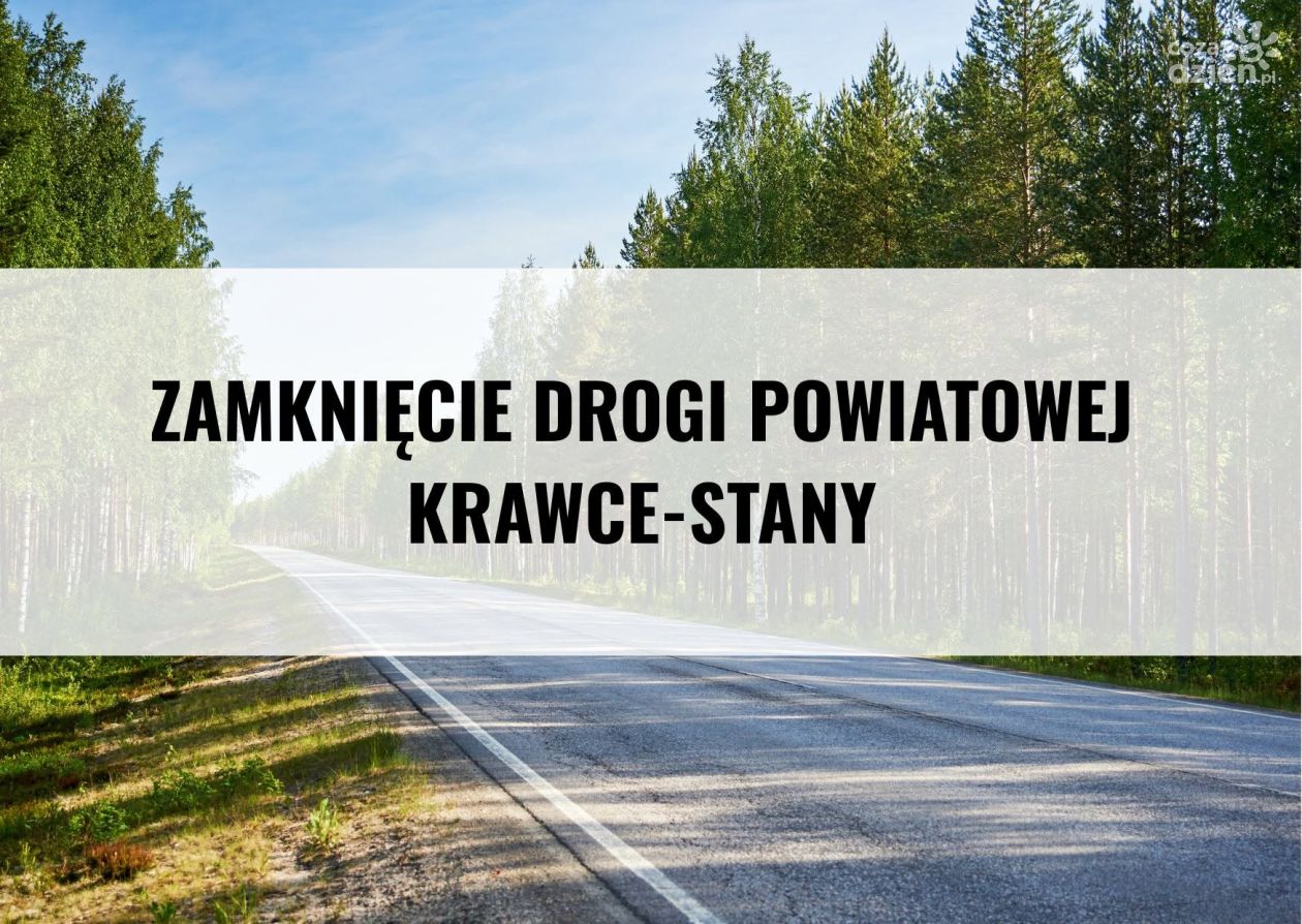 Droga Krawce–Stany czasowo zamknięta. Powodem ćwiczenia poligonowe