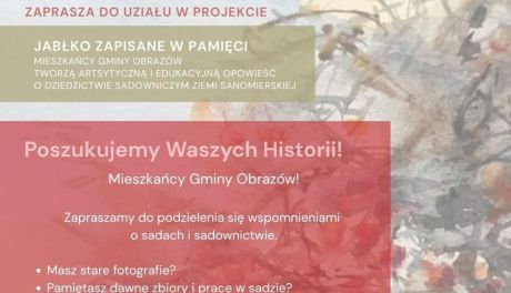 „Jabłko zapisane w pamięci”. Mieszkańcy Obrazowa poszukiwani do wyjątkowego projektu