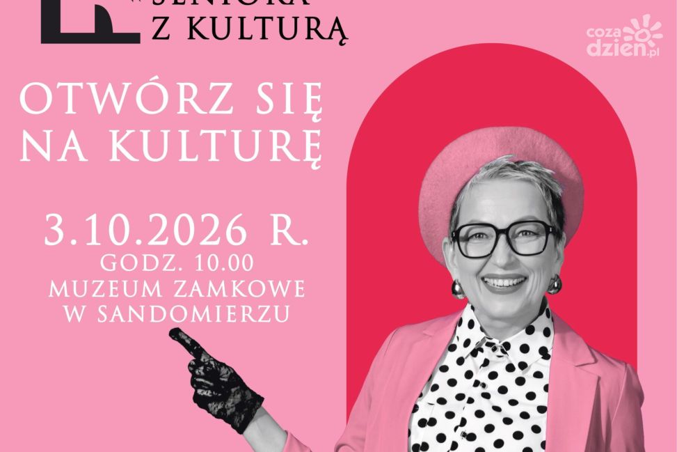 Weekend Seniora z kulturą 2026 w Zamku Królewskim w Sandomierzu. Wystawy za symboliczną złotówkę