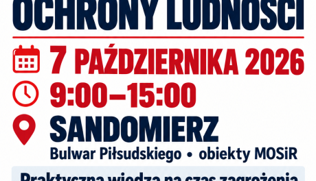 Powszechne Warsztaty Ochrony Ludności w Sandomierzu. Będzie można nauczyć się reagowania w kryzysie