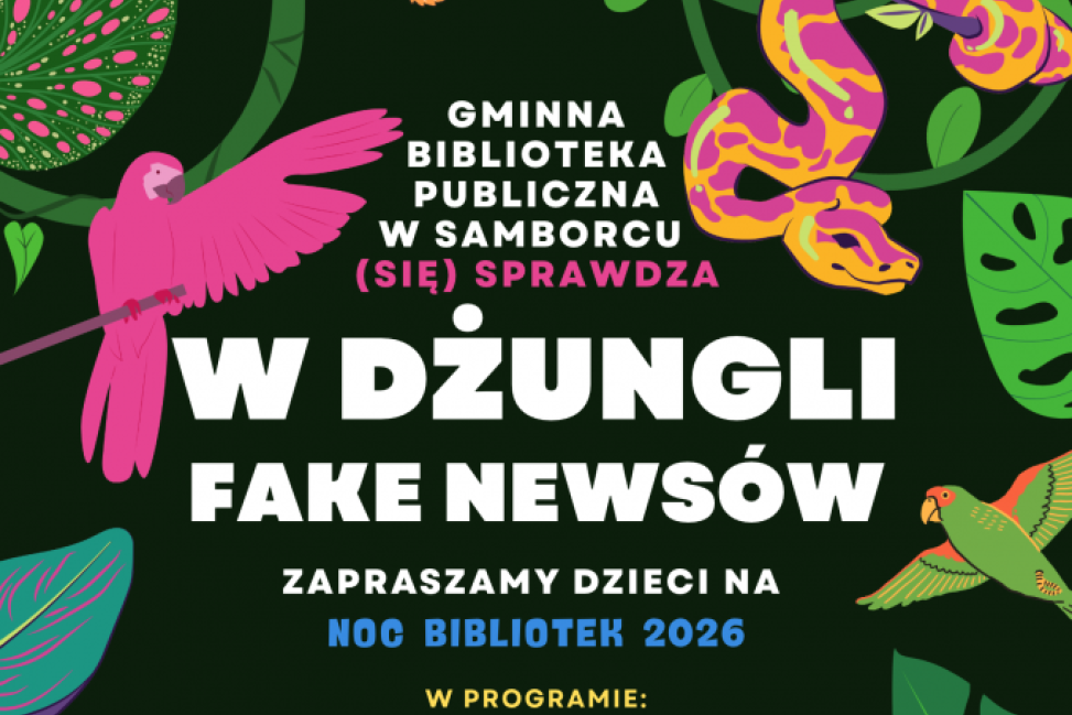 Noc Bibliotek w Samborcu. Dzieci wyruszą tropem fake newsów
